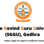 Shree Govind Guru University (SGGU) Degree Certificate Forms.