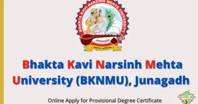 Bhakta Kavi Narsinh Mehta University (BKNMU), Junagadh Online Apply for Degree Certificate.