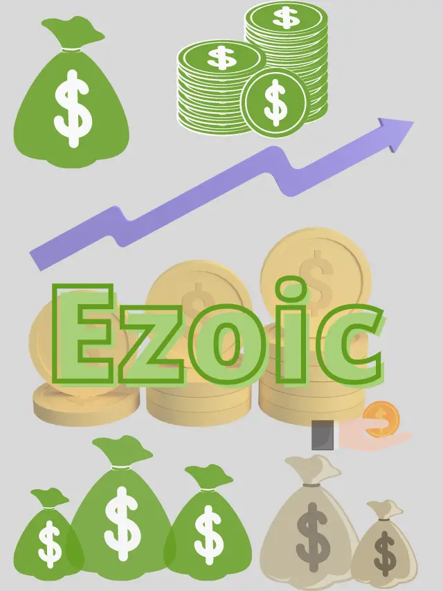 Boost Your Website Earnings with Ezoic Tools.