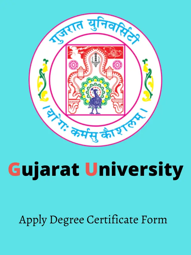 Gujarat University Apply Degree Certificate Application Form
