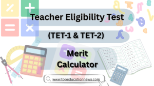 Gujarat (TET-1 & TET-2) Merit Calculator.